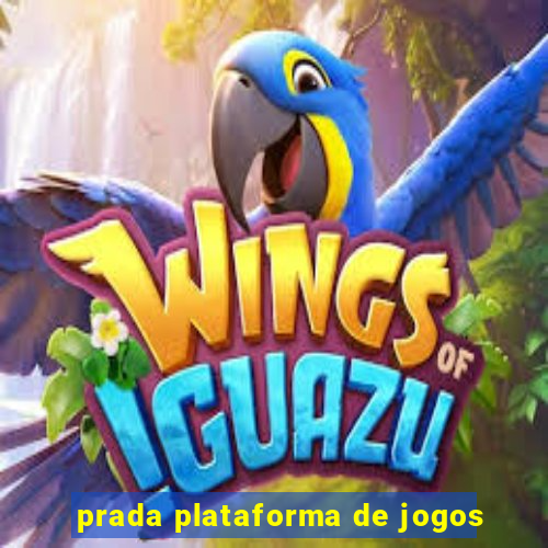 prada plataforma de jogos